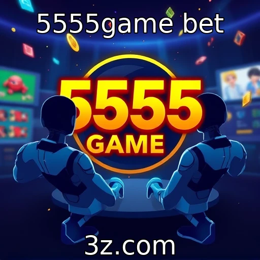 5555game bet